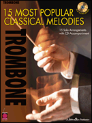 15 MOST POPULAR CLASSICAL MELODIES TROMBONE BK/CD -P.O.P. cover